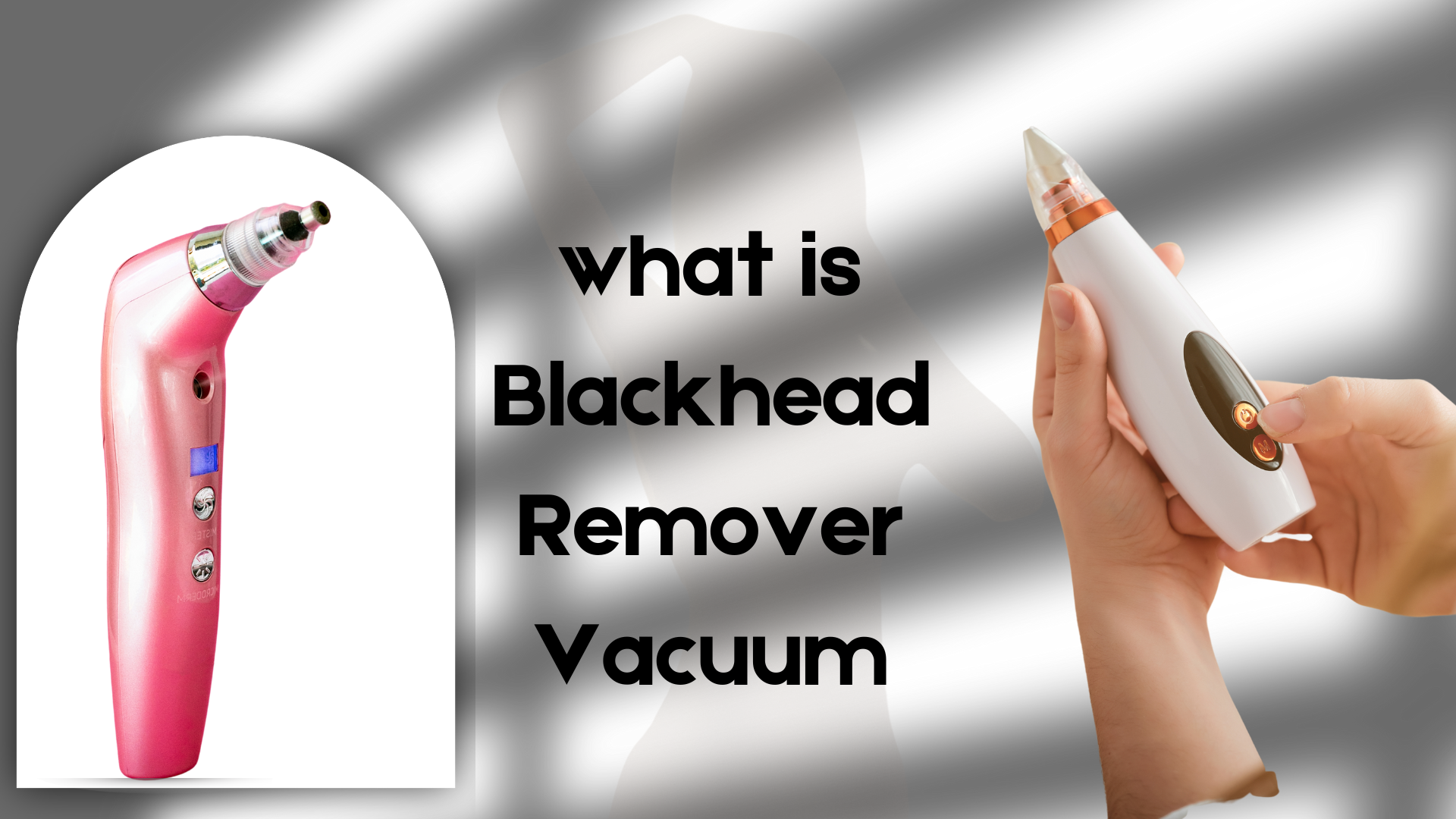 Blackhead Remover Vacuum?